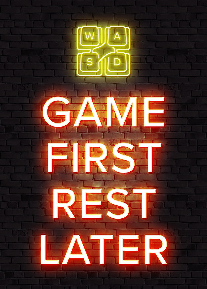 Game First Rest Later Neon Sign
