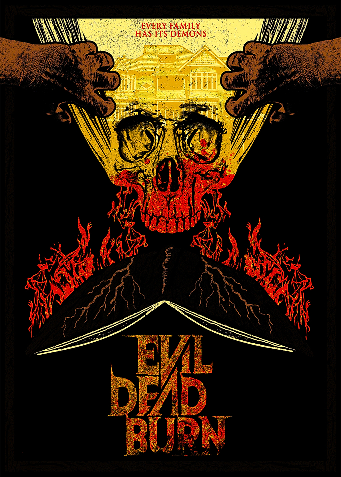 Evil Dead Burn Horror Movie Poster
