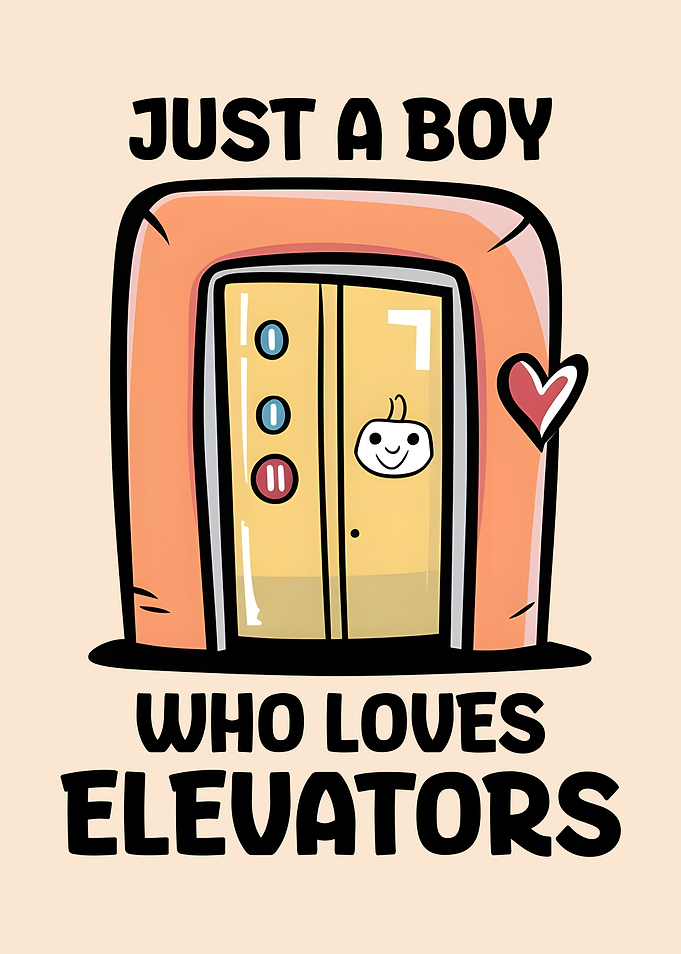 Just A Boy Who Loves Elevators Funny Playful Elevator Lover