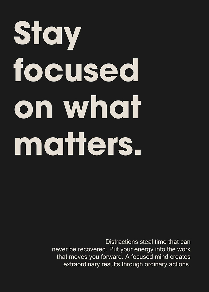 Stay Focused Inspirational Quote Poster