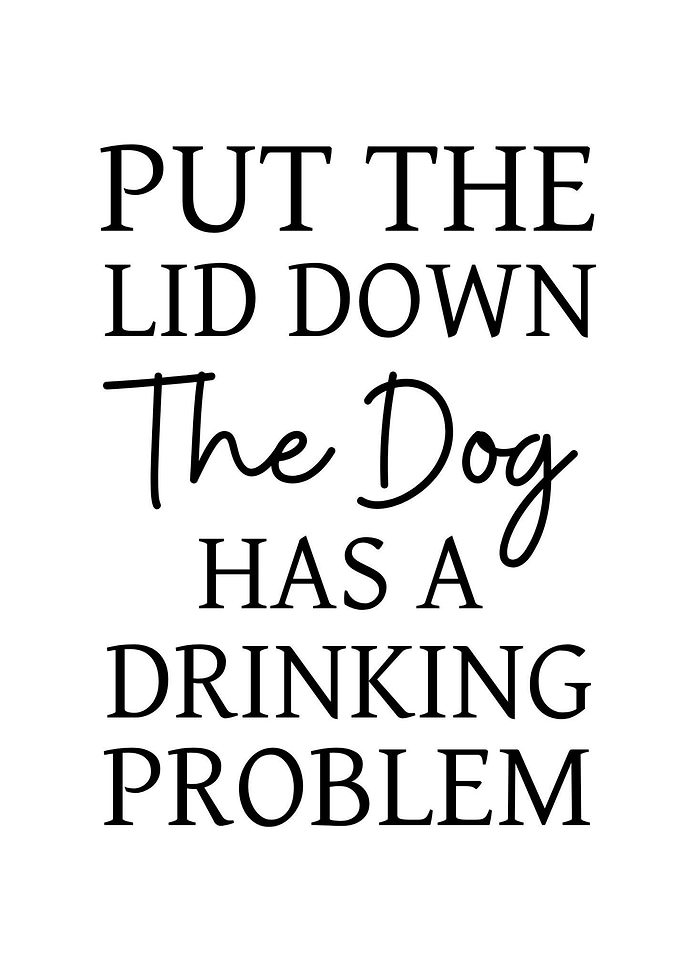 Put The Lid Down Dog Sign