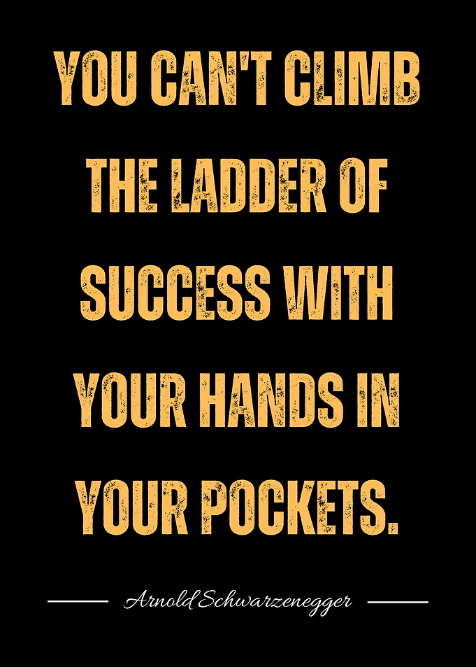 Arnold Schwarzenegger Success Quote Poster