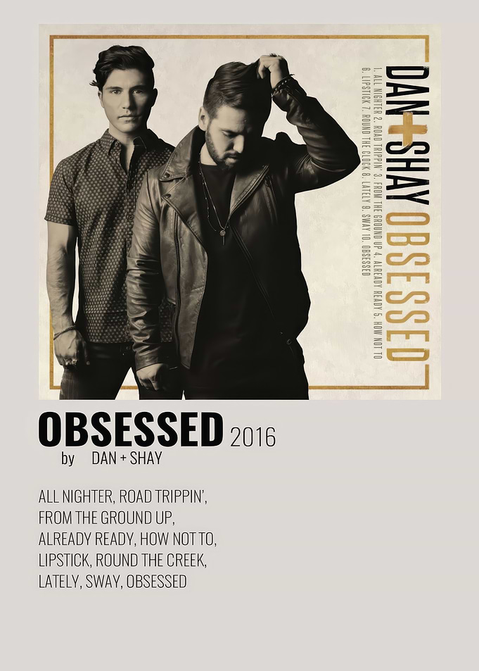 Dan + Shay Obsessed Album Poster
