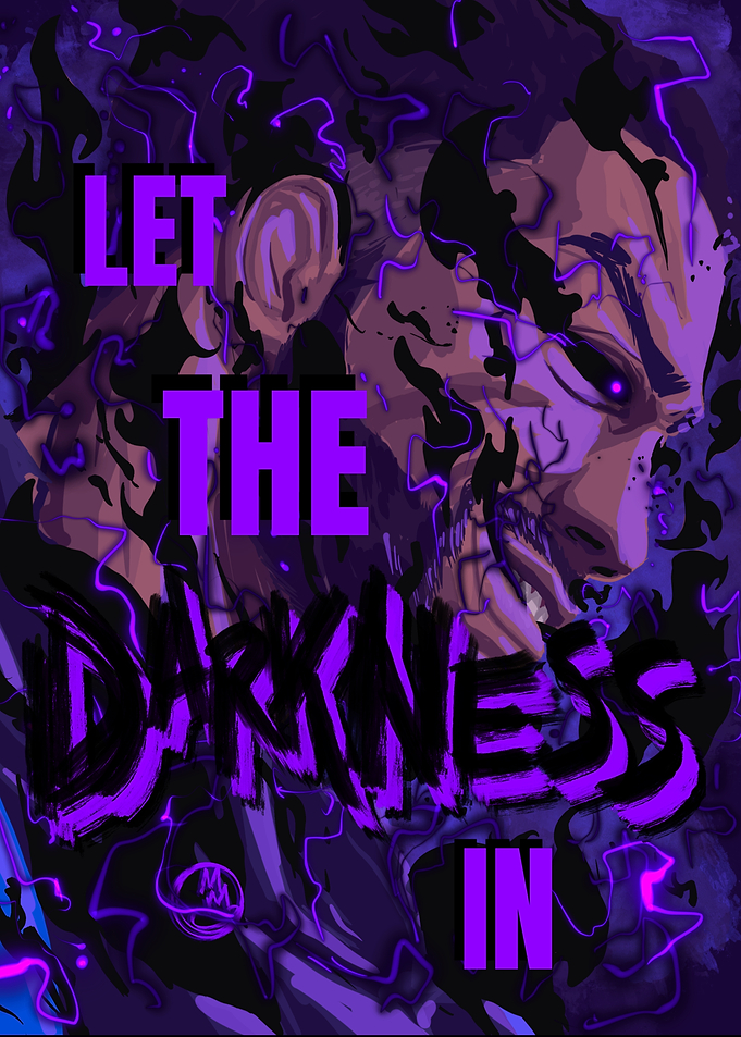 LET THE DARKNESS IN