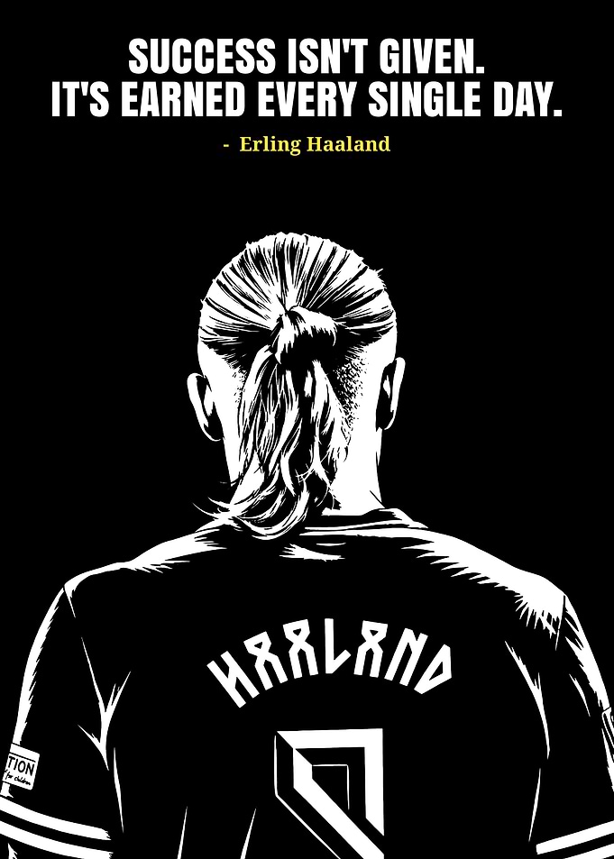 Erling Haaland Inspirational Sports Poster