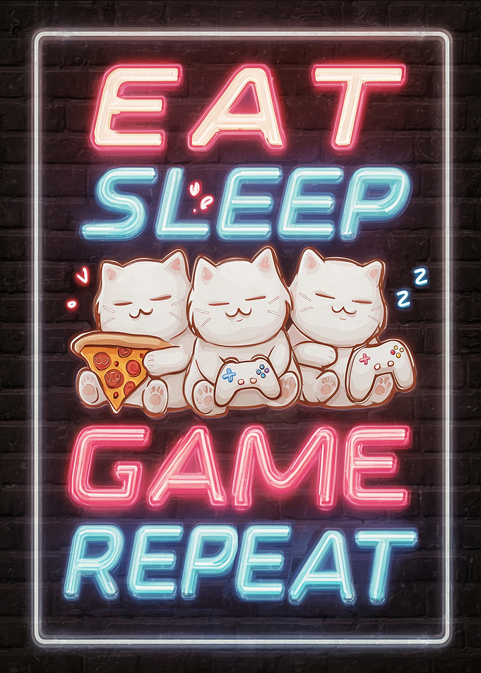 Eat Sleep Game Repeat
