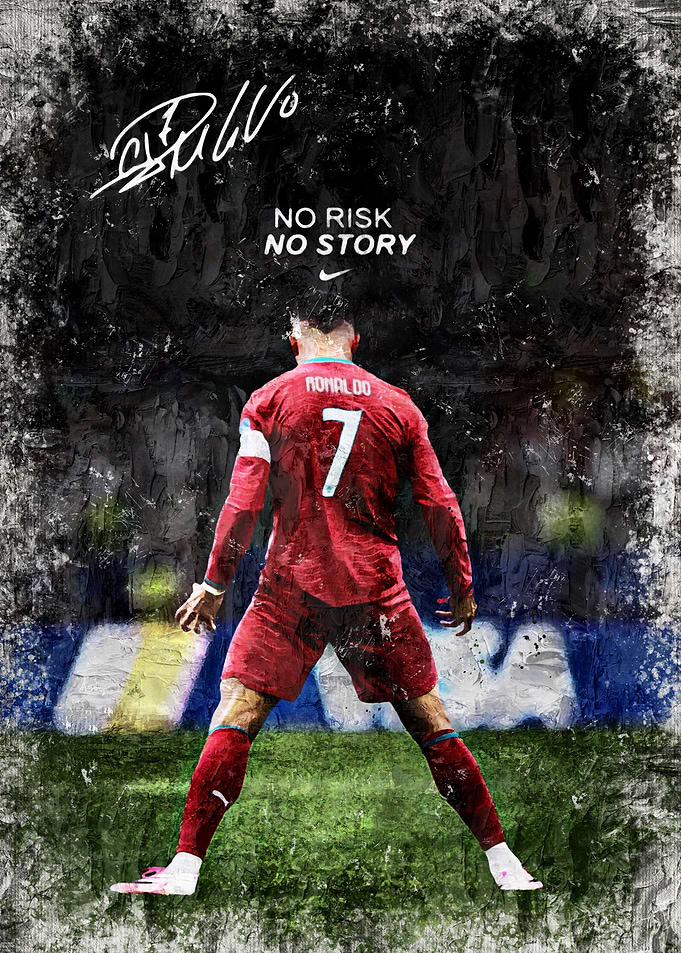 Cristiano Ronaldo No Risk No Story