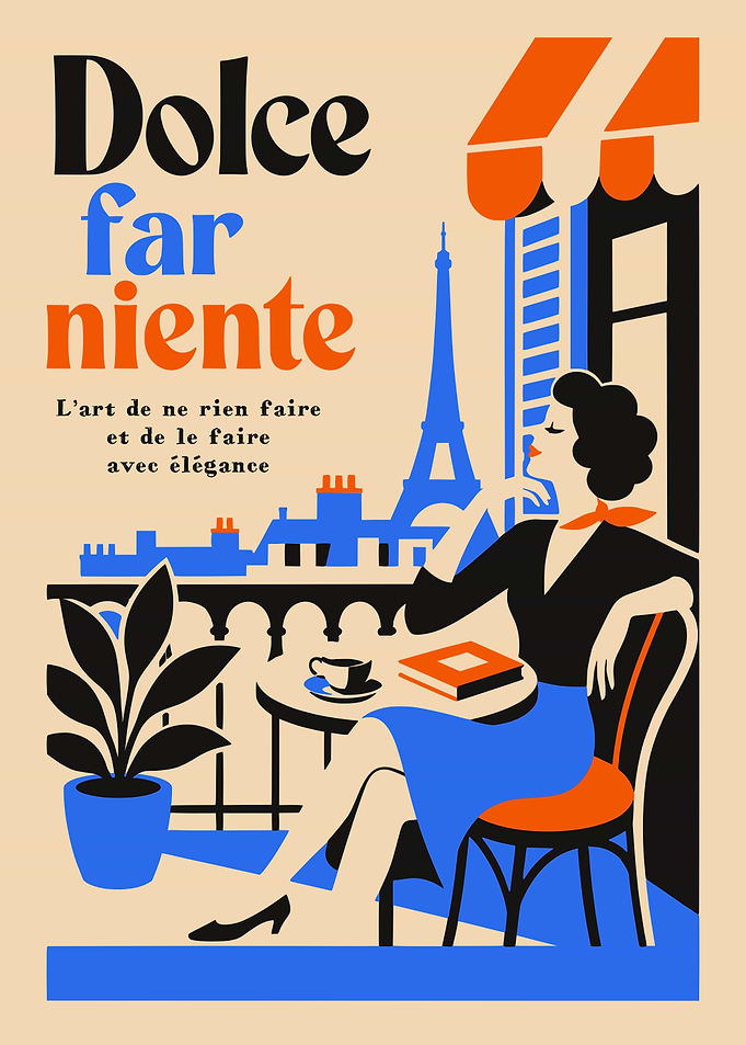Dolce Far Niente Paris Poster