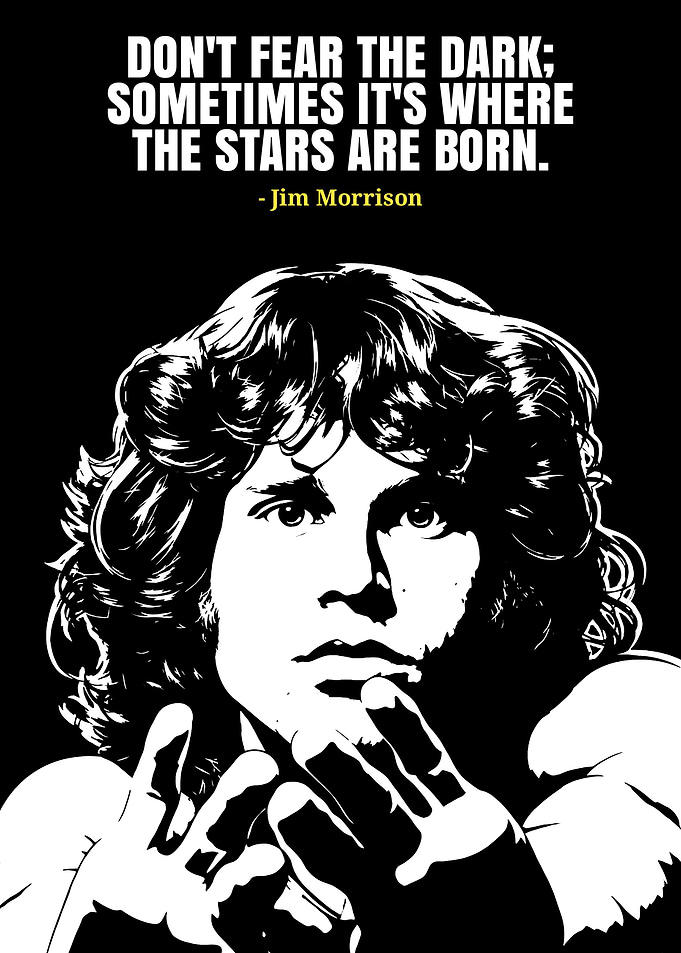 Jim Morrison Inspirational Quote Poster