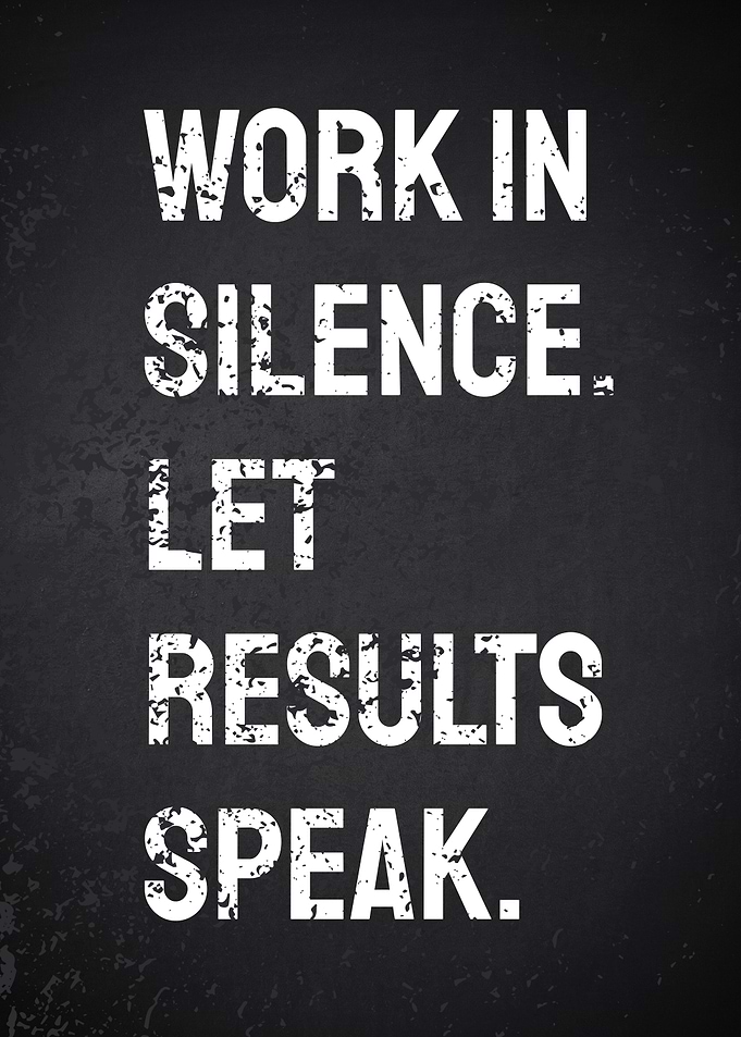 Work in Silence Motivational Poster