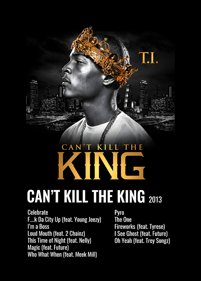 Can't Kill The King Poster