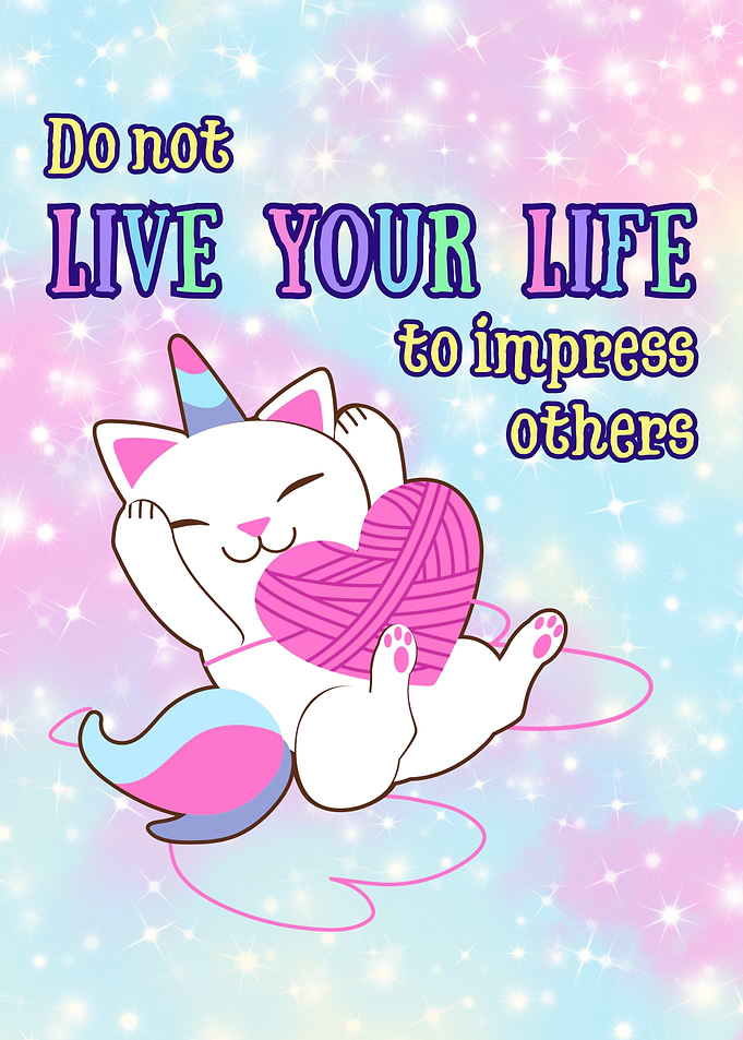 Do Not Live to Impress Others