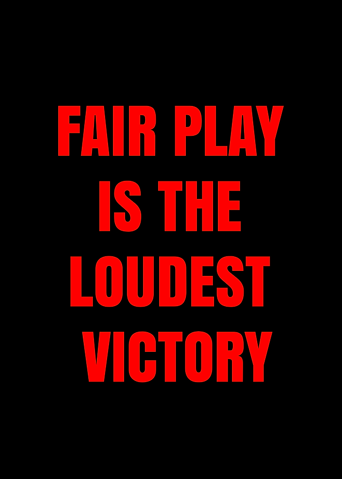 Fair Play Inspirational Quote Poster