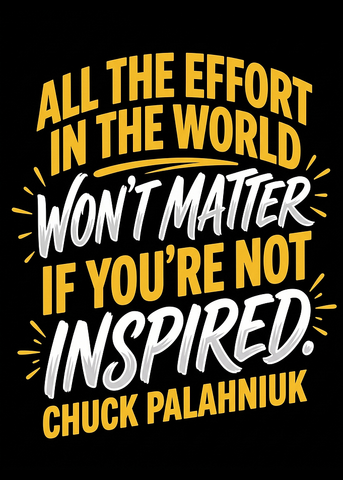Chuck Palahniuk Inspirational Quote Typography
