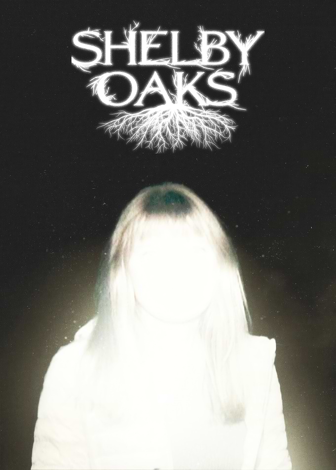 Shelby Oaks Movie Poster