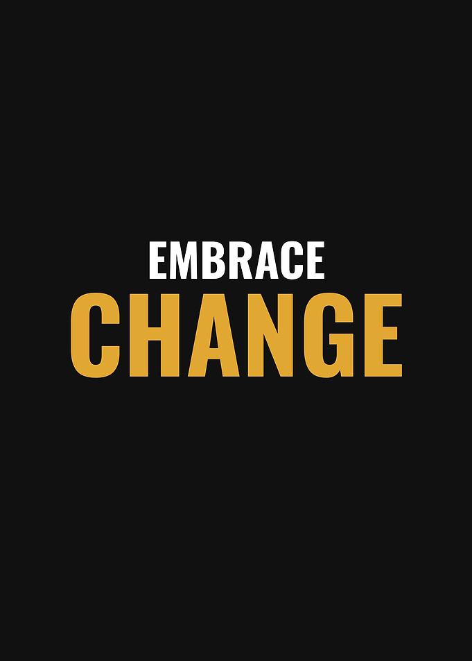 Embrace Change Motivational Text Art