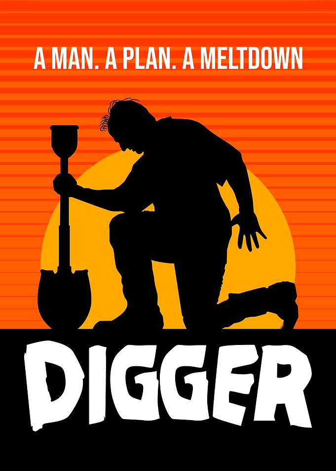 Digger A Man A Plan Meltdown