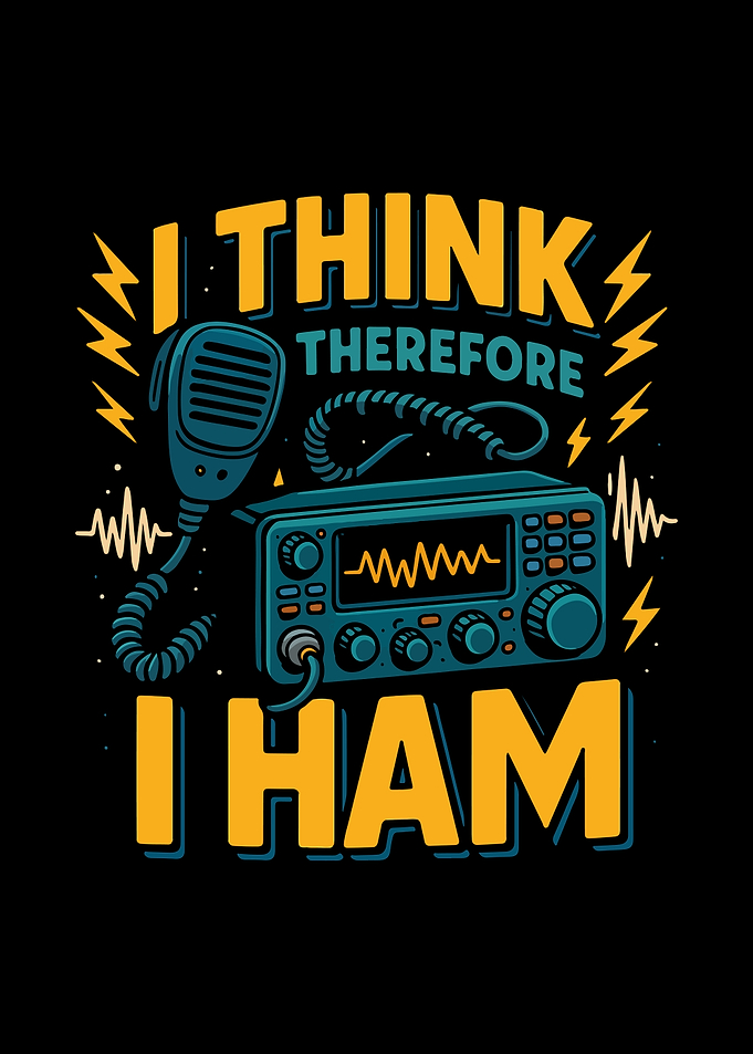 I Think Therefore I Ham Radio