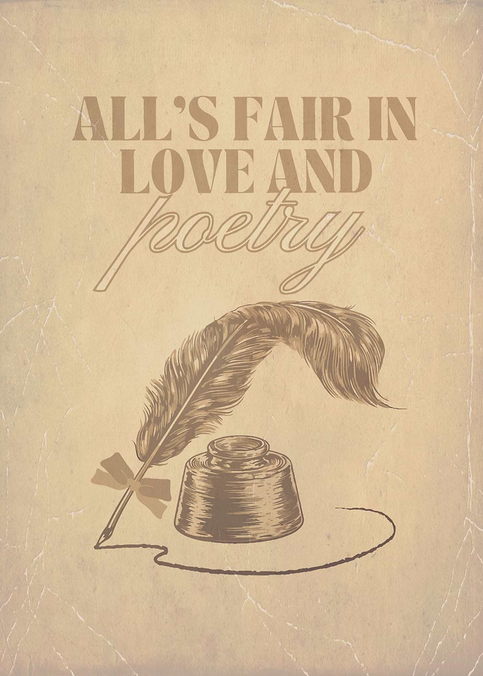 All's Fair in Love and Poetry