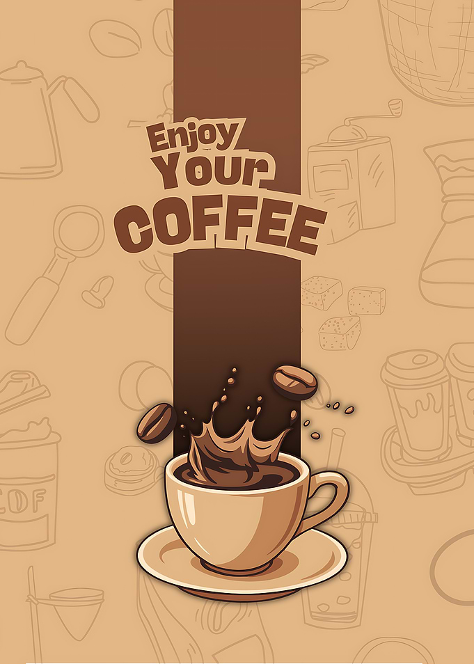 Enjoy Your Coffee Poster