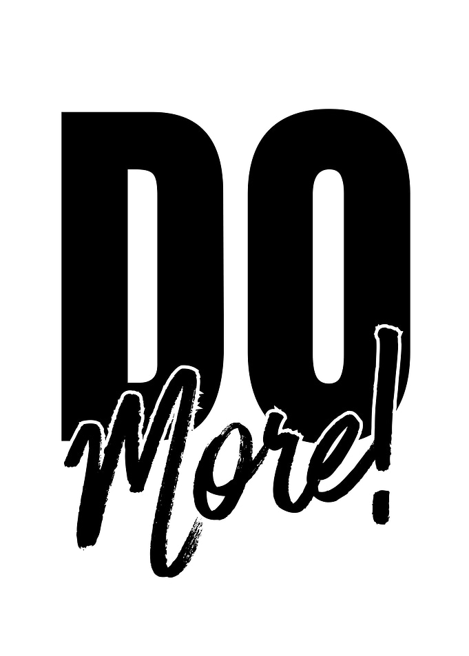 Do More Inspirational Typography Poster