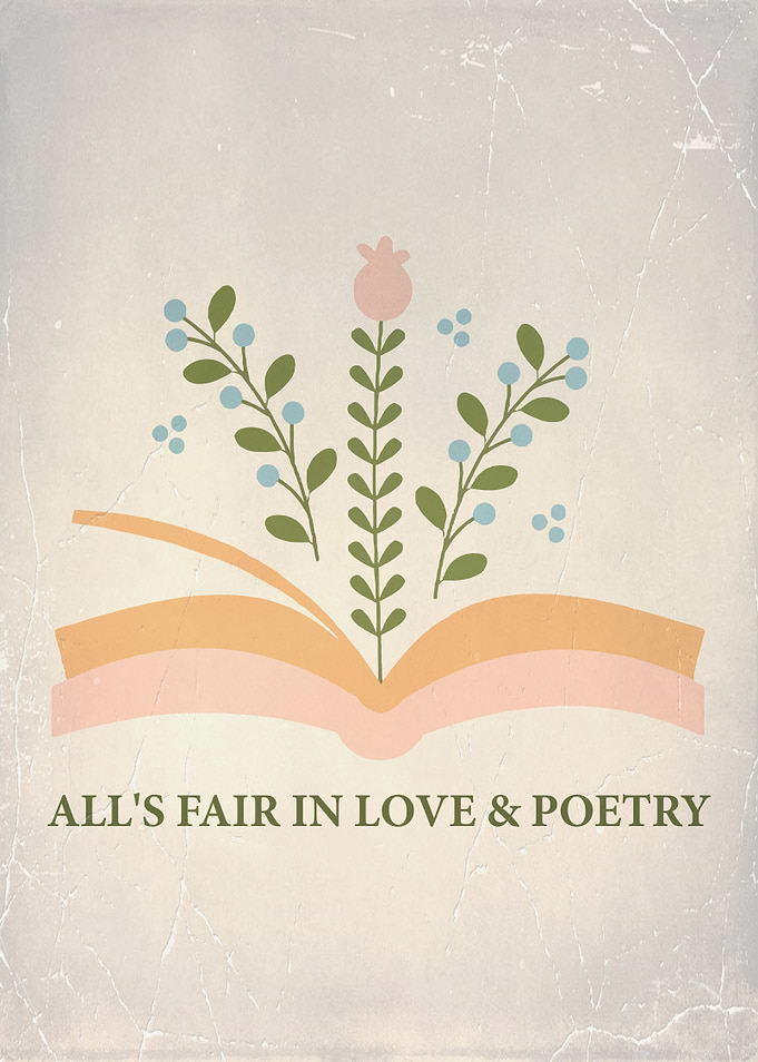 All's Fair in Love and Poetry
