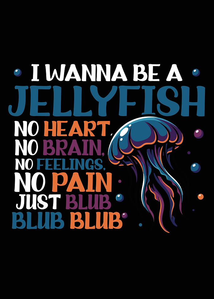 I Wanna Be A Jellyfish Graphic