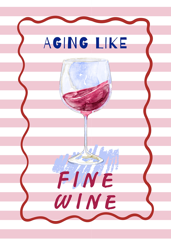 Aging Like Fine Wine Greeting Card