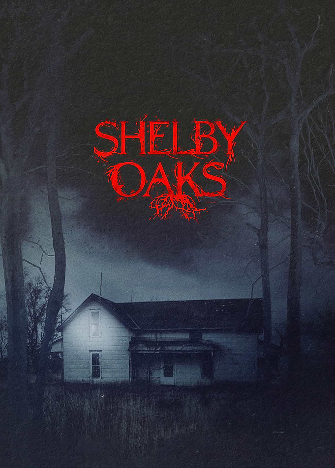 Shelby Oaks Horror Movie Poster