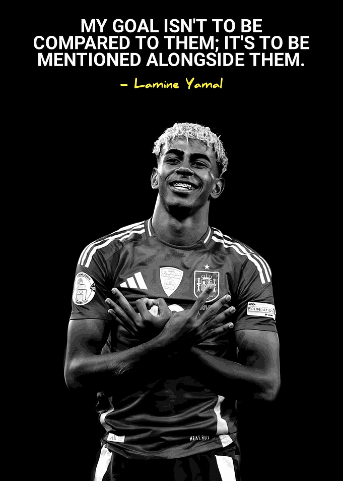 Lamine Yamal Inspirational Football Quote Poster