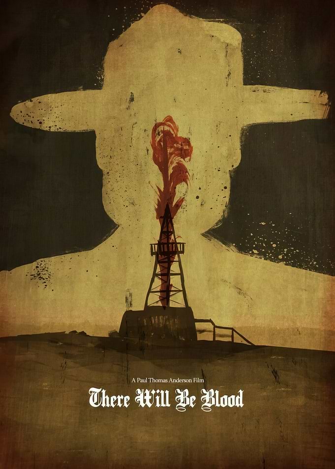 There Will Be Blood Movie Poster