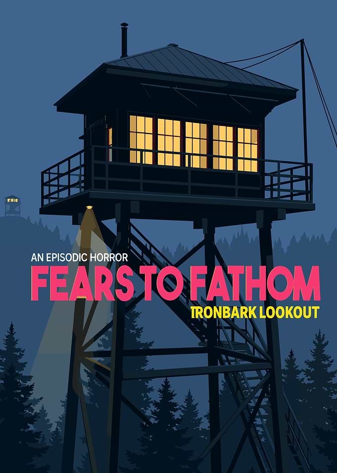 Fears to Fathom Tronbark Lookout Poster