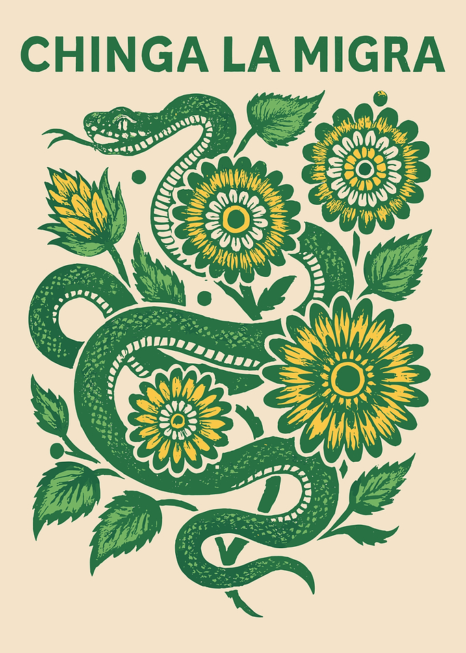 Chinga La Migra Snake Floral Vintage Poster | Retro Screen Print Wall Art