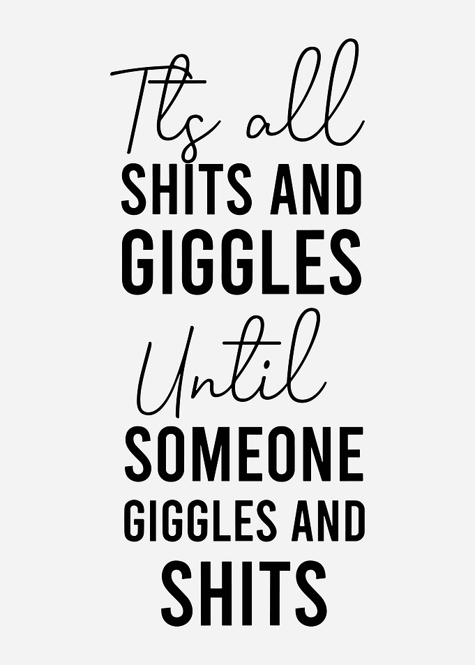 Minimalist Funny Typography Wall Art Black and White Modern Quote Poster