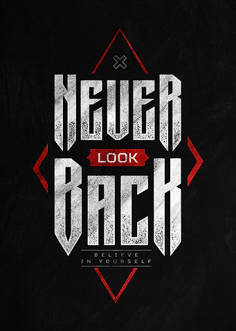 Never Look Back Inspirational Poster