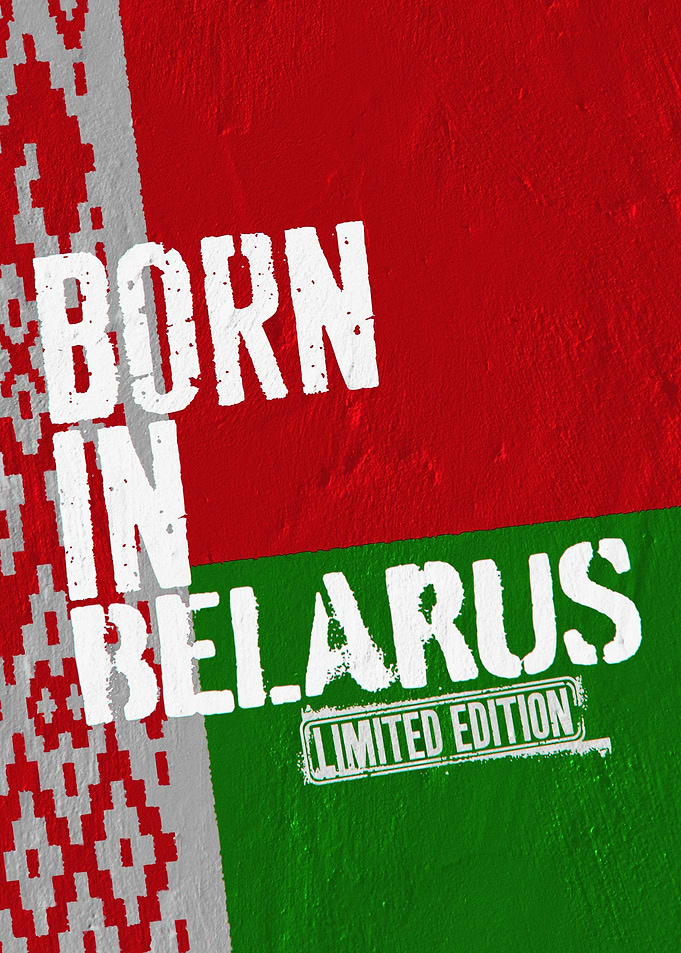 Born in Belarus Limited Edition Poster