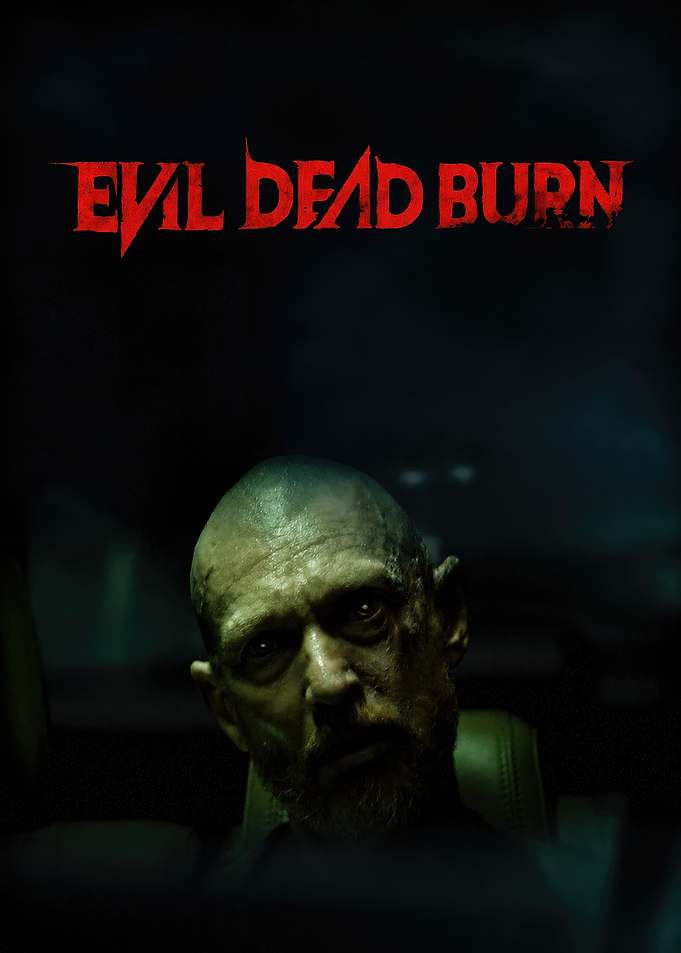 Evil Dead Burn Movie Poster