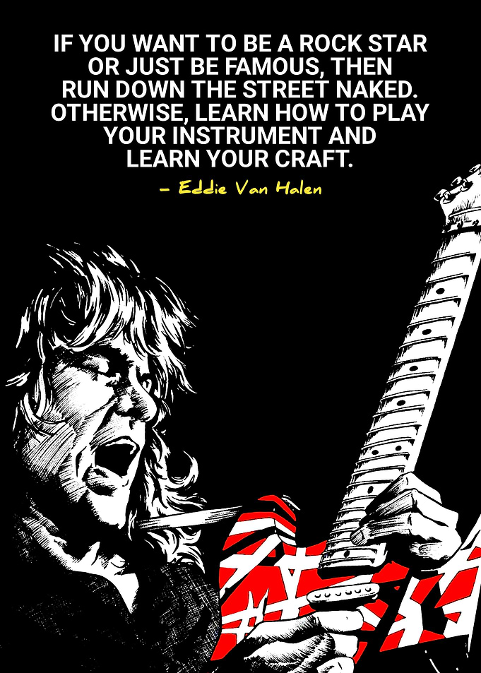 Eddie Van Halen Inspirational Quote Poster