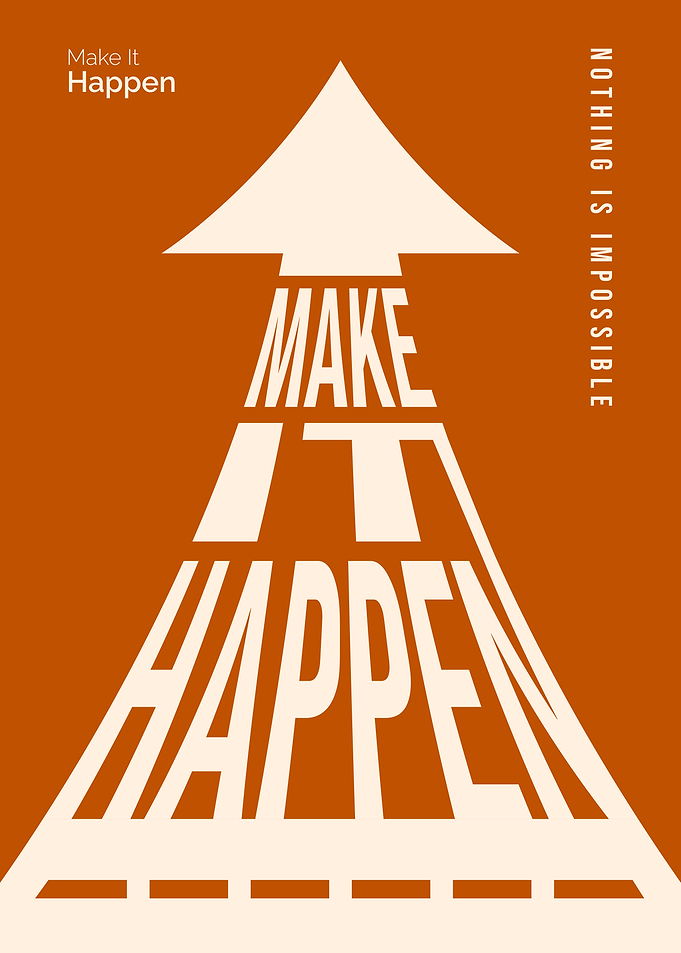 Make It Happen Inspirational Poster