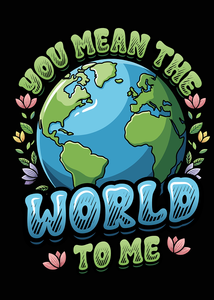 You Mean The World To Me