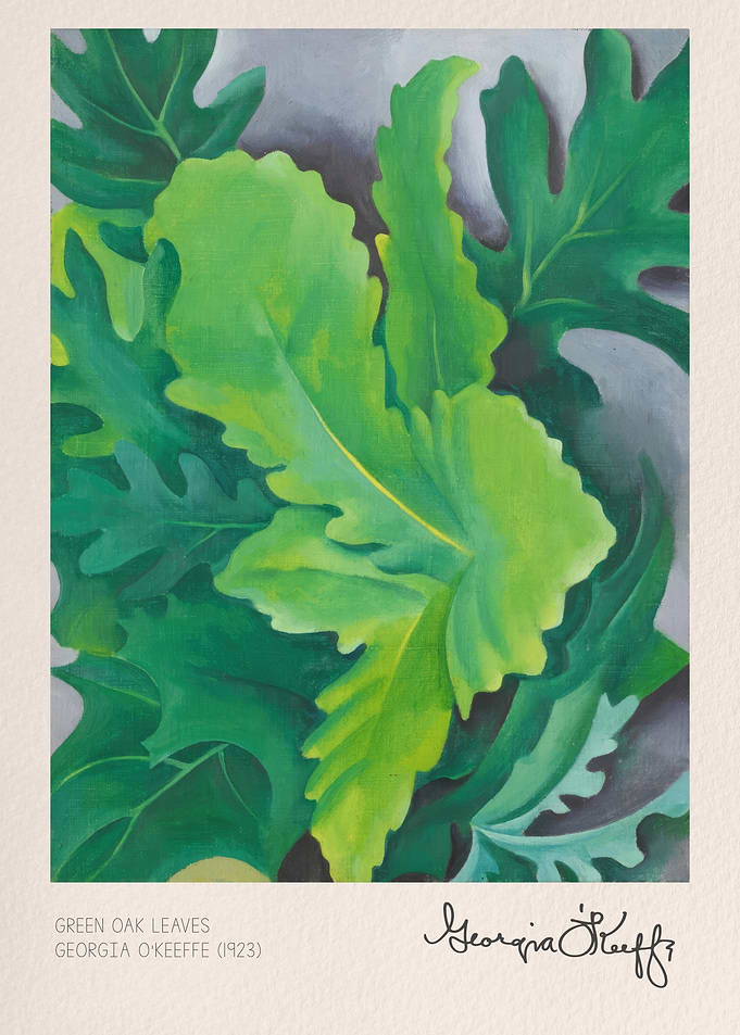 Green Oak Leaves by Georgia O'Keeffe