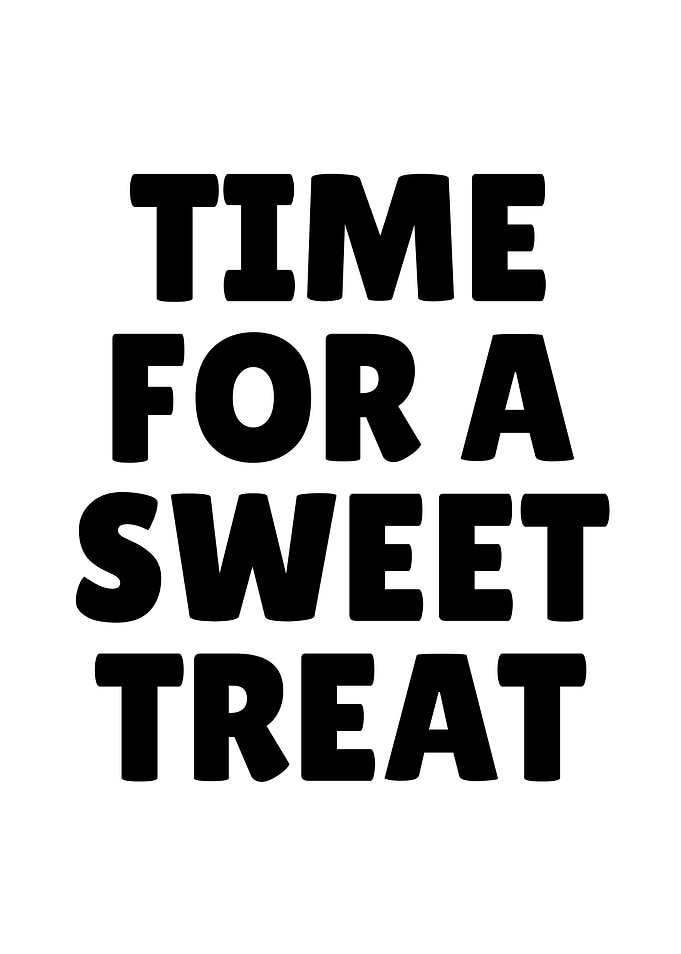Time For A Sweet Treat Typography