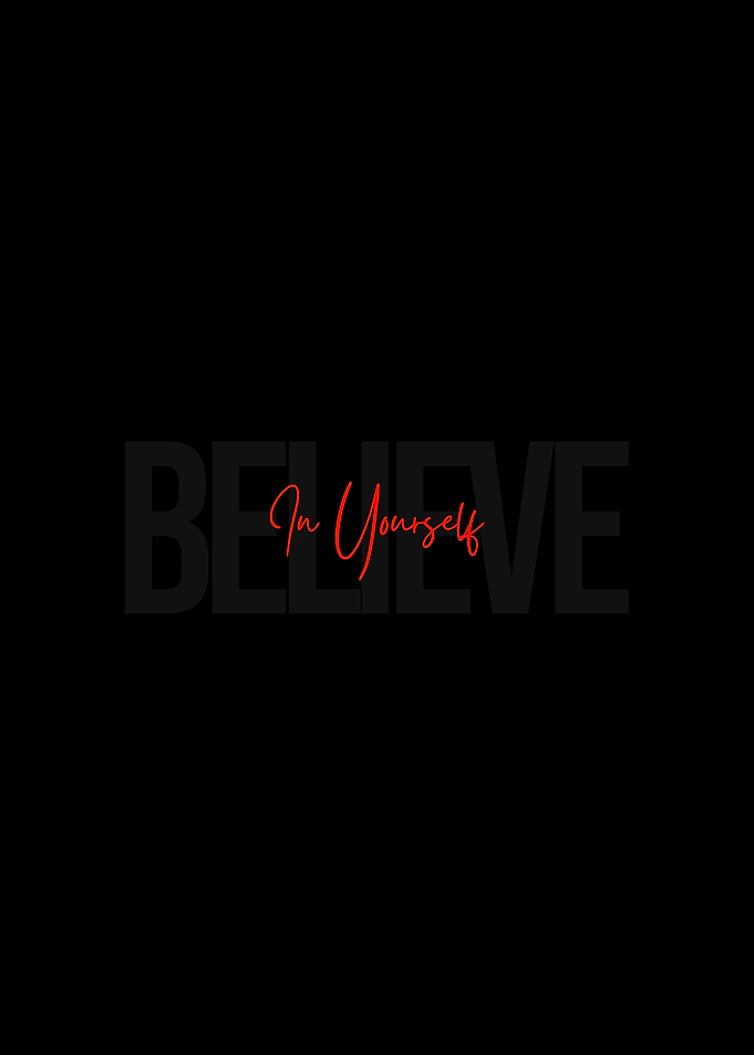 Believe In Yourself Minimalist Quote
