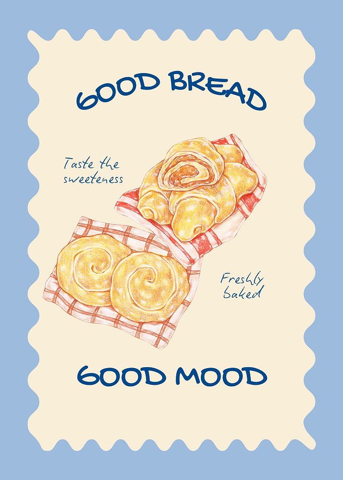 Good Bread Good Mood Poster