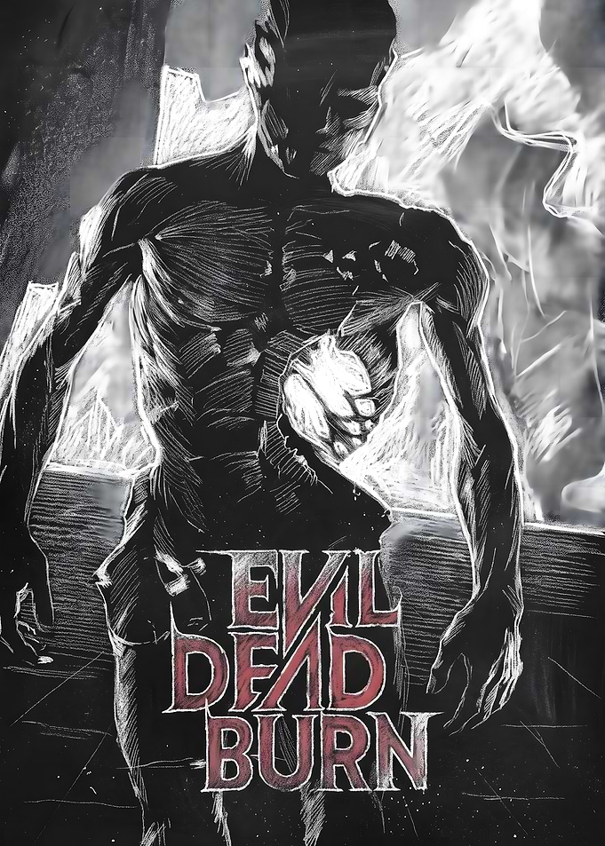 Evil Dead Burn Horror Poster