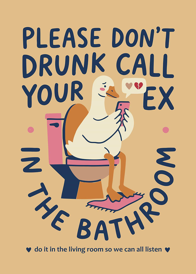 Funny Duck Drunk Calling Poster
