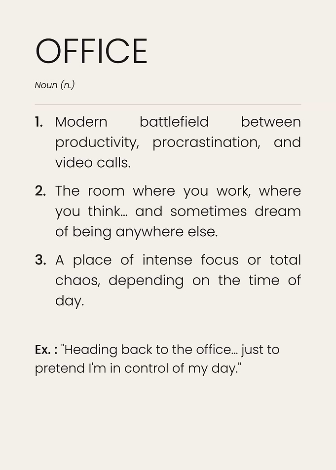Funny Dictionary Definition of Office