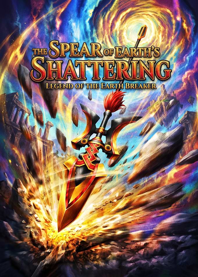 The Spear of Earth's Shattering