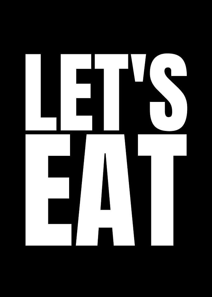 Let's Eat Typography Poster