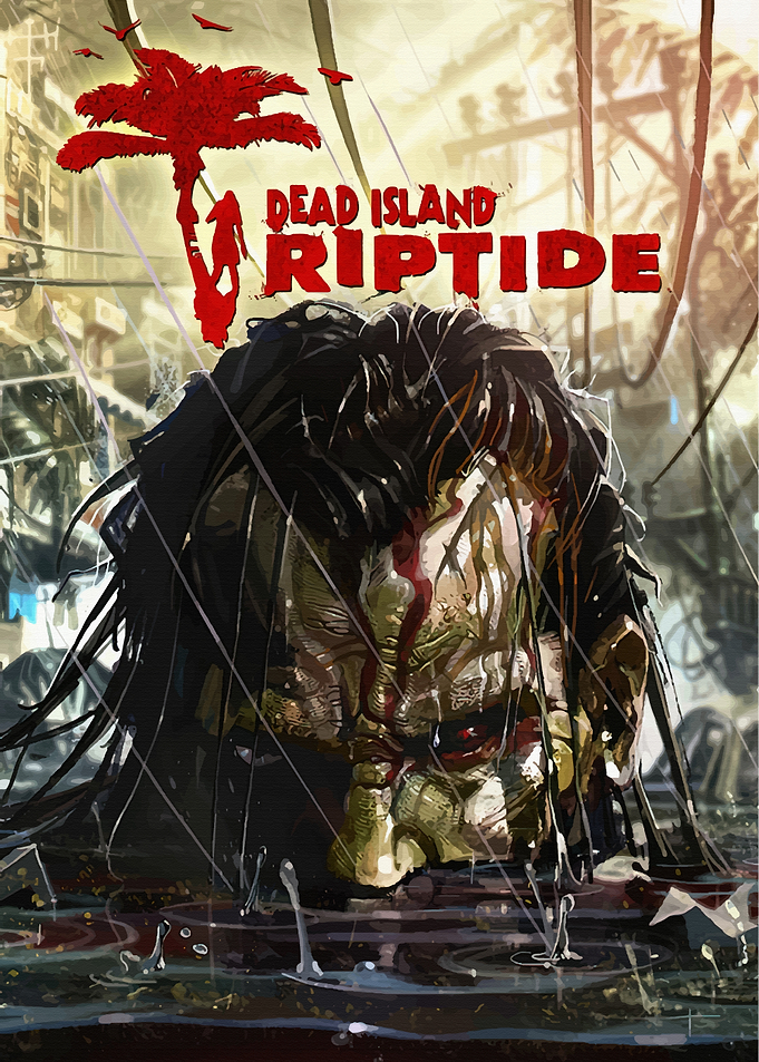Dead Island Riptide Game Poster